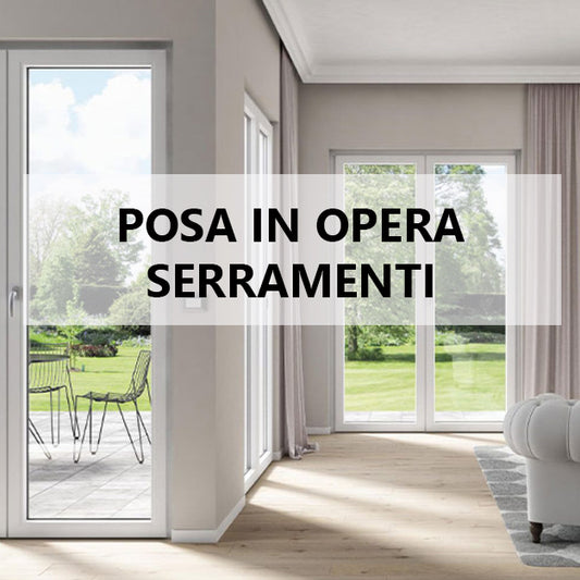 Posa in opera serramenti